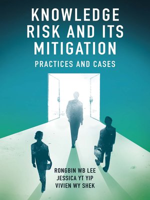 cover image of Knowledge Risk and its Mitigation